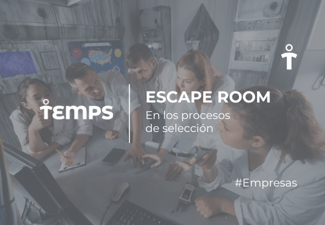 Five people work together around a table with devices in a high-tech escape room, featuring TEMPS Escape Room branding and the hashtag #Empresas. It suggests use in recruitment/selection activities.
