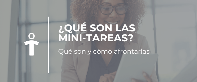Professional woman with a tablet in a bright office; banner reads '¿Qué son las mini-tareas? Qué son y cómo afrontarlas' with the hashtag #Empresas.
