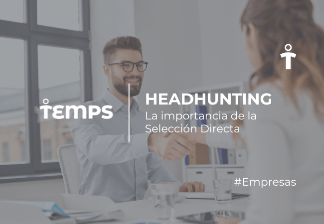 EMPRESAS Two businesspeople shake hands in a bright office, signaling headhunting and direct recruitment with branding overlayed on the image.