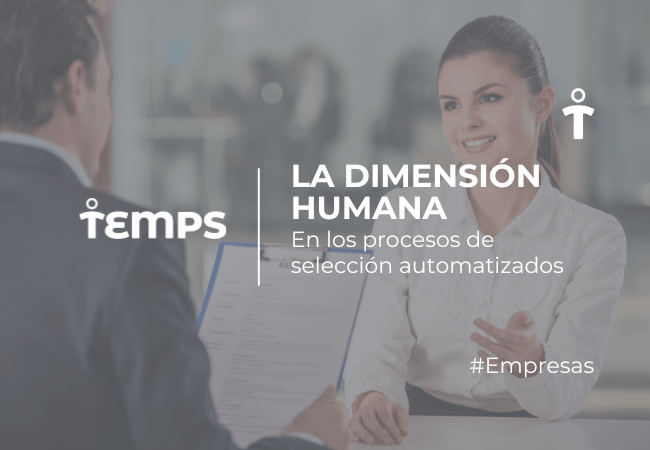 EMPRESAS Smiling woman in a business interview across a desk; overlay reads 'La Dimensión Humana' about automated recruitment.