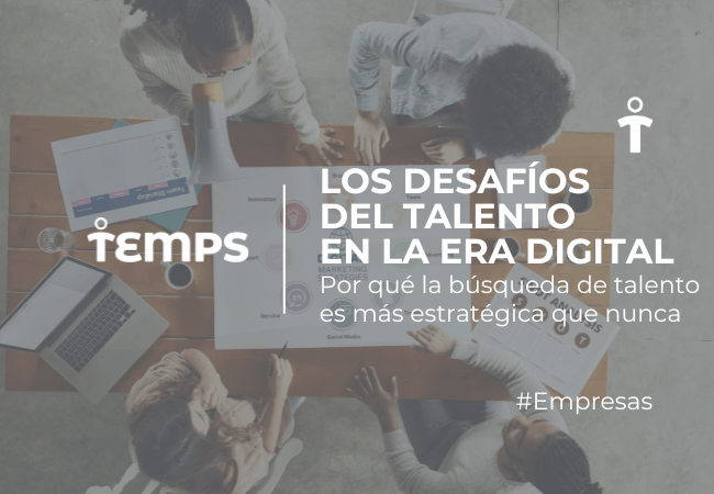 EMPRESAS Team meeting around a table with laptops and documents; overlay text about talent challenges in the digital era.