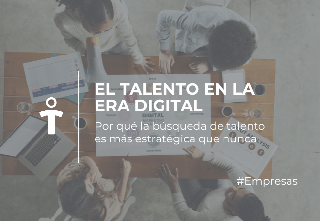 EMPRESAS Top-down view of a diverse team around a wooden table with laptops and papers; large text overlay reads 'El Talento en la Era Digital' (in Spanish). #Empresas