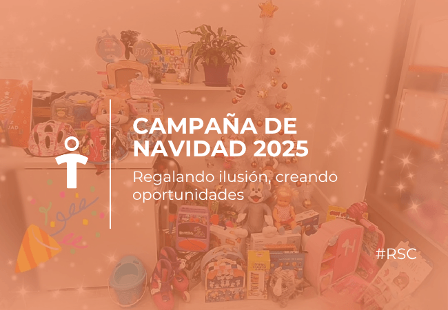RSC Orange-overlay banner announcing Navidad 2025 campaign—‘Regalando ilusión, creando oportunidades’ with gifts and toys in a room.