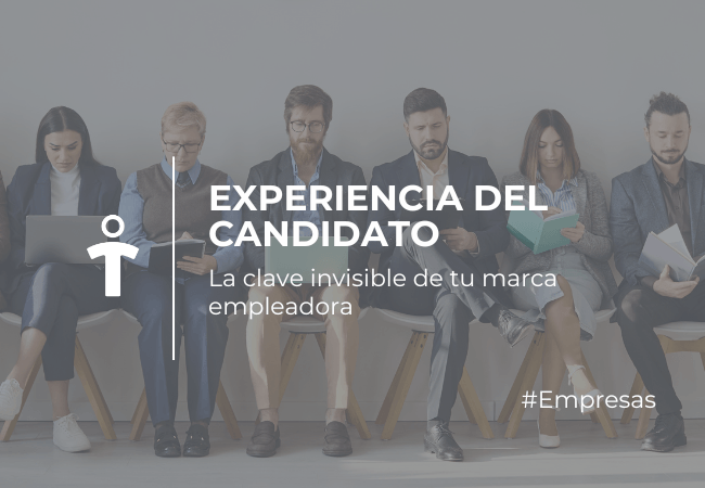 EMPRESAS Grupo de candidatos esperando, con el texto "EXPERIENCIA DEL CANDIDATO" y subtítulo sobre la marca empleadora; mensaje de branding de reclutamiento.