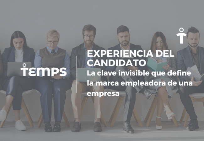 Group of diverse candidates seated in a row for a recruitment banner, with a translucent overlay showing 'EXPERIENCIA DEL CANDIDATO' and the Temps logo.