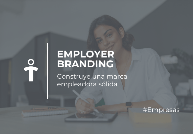 Employer branding banner: woman at a desk with the words 'EMPLOYER BRANDING' and Spanish tagline; #Empresas on the right.