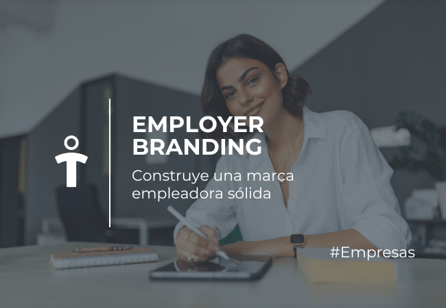 EMPRESAS Woman at a desk writing on a tablet, with a banner reading 'Employer Branding' and a Spanish subtitle overlayed on a blue-tinted image.